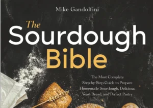 The Sourdough Bible