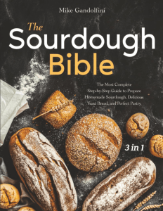 The Sourdough Bible